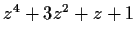 $z^4+3z^2+z+1$