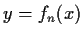 $y = f_n(x)$