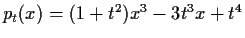 $p_t(x) = (1+t^2)x^3 - 3t^3x + t^4$