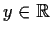 % latex2html id marker 1035
$y \in \mbox{$\mathbb{R}^{}$}$