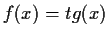 $f(x)=tg(x)$